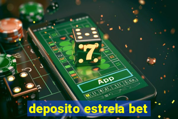 deposito estrela bet